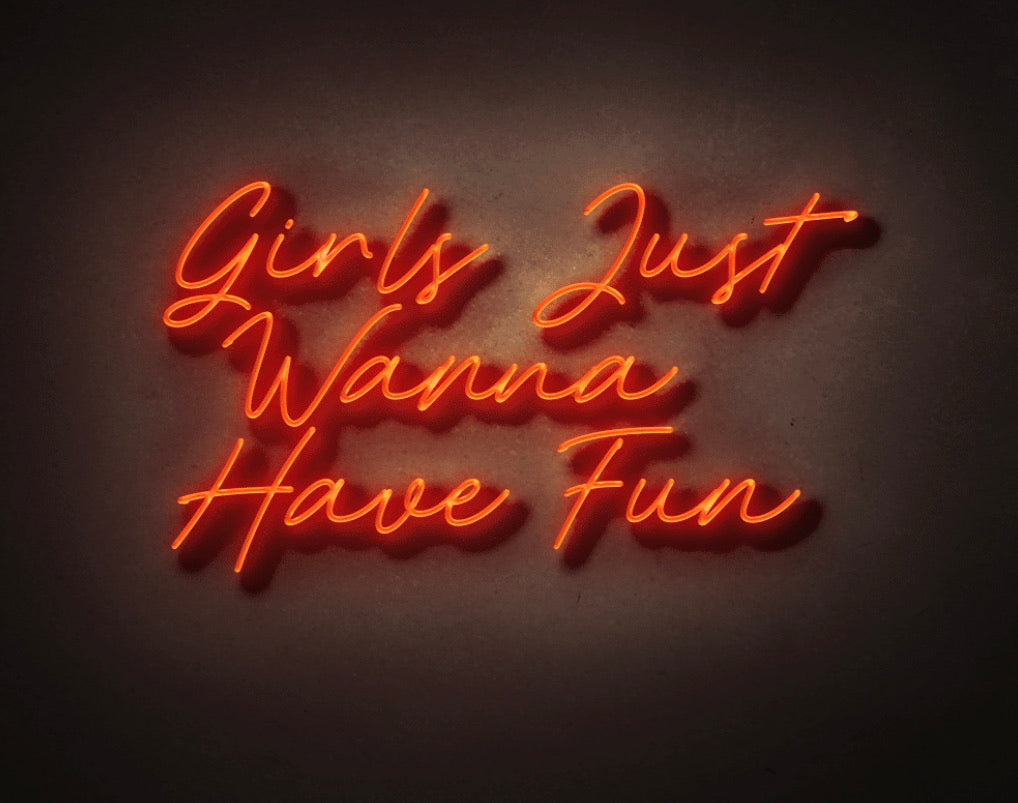 Girls Just Wanna Have Fun LED Neon Sign 100CM - Treesy Green