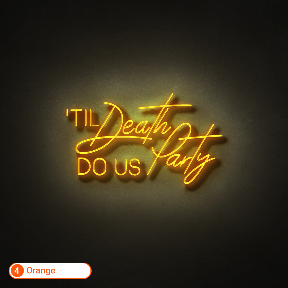 TIL DEATH DO US PARTY LED NEON SIGN - Treesy Green