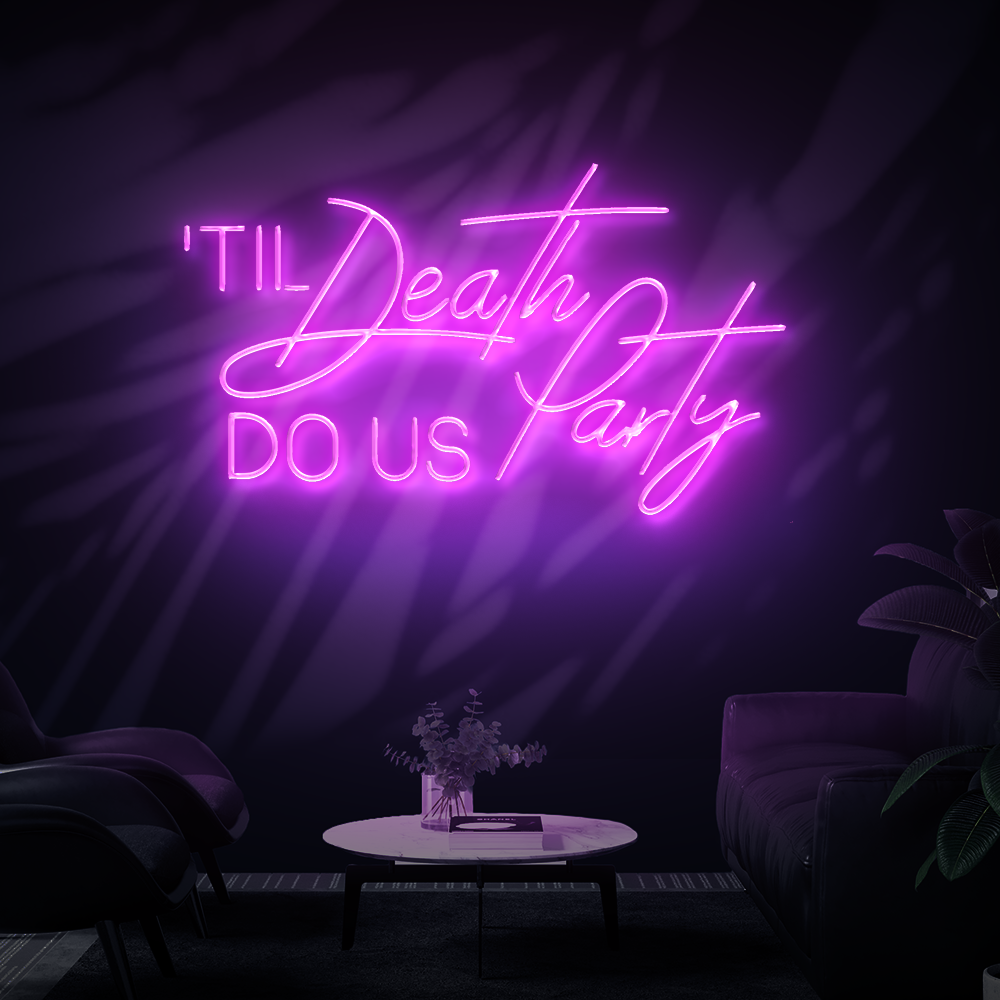 TIL DEATH DO US PARTY LED NEON SIGN - Treesy Green