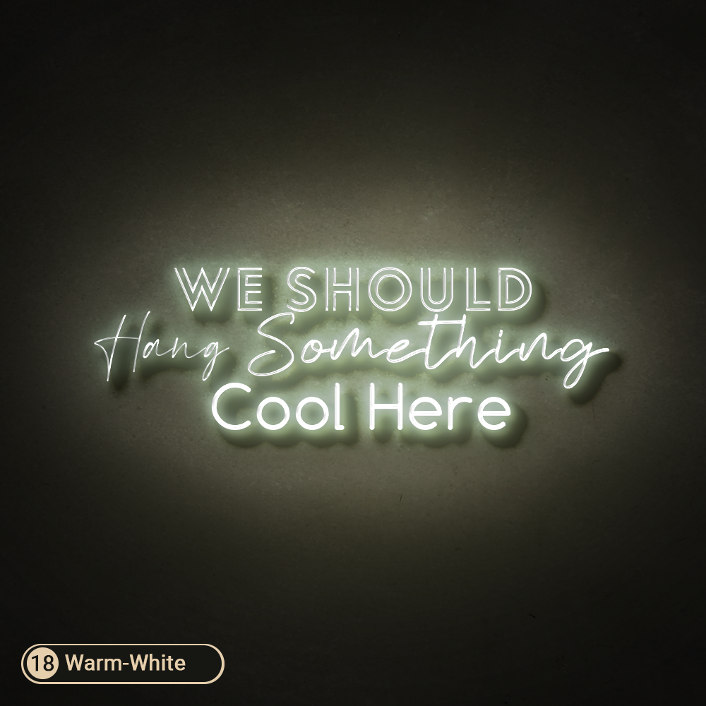 HANG SOMETHING COOL HERE LED NEON SIGNS - Treesy Green