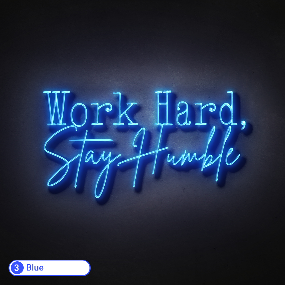 WORK HARD STAY HUMBLE LED NEON SIGNS - Treesy Green