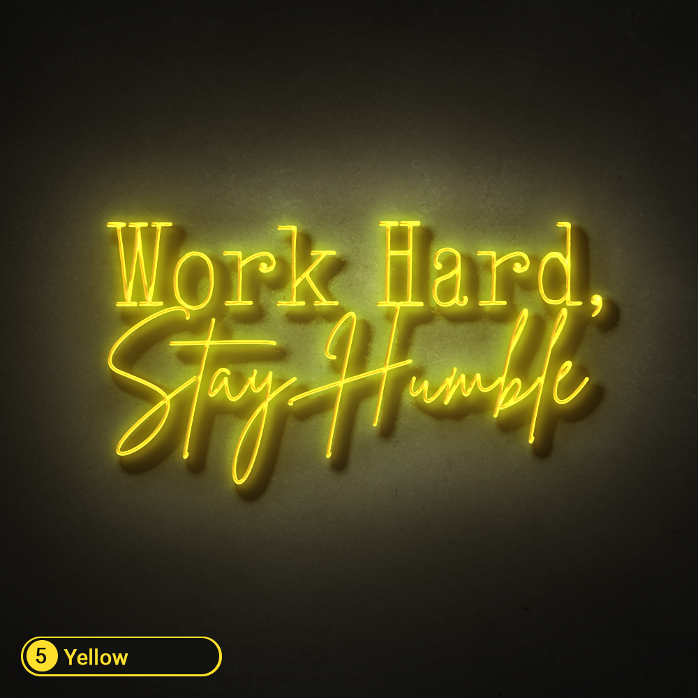 WORK HARD STAY HUMBLE LED NEON SIGNS - Treesy Green