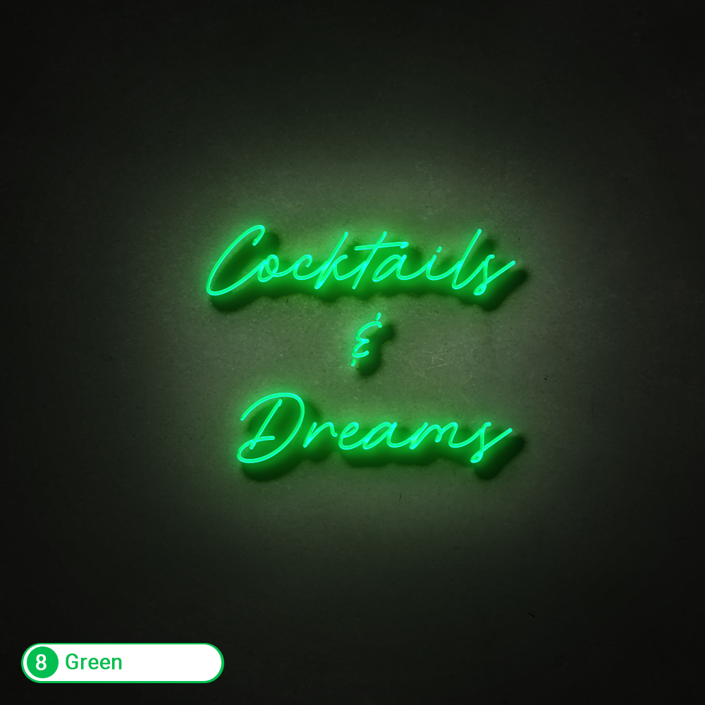 COCKTAILS AND DREAMS LED NEON SIGN - Treesy Green