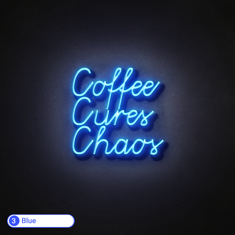 COFFEE CURES CHAOS LED NEON SIGN - Treesy Green