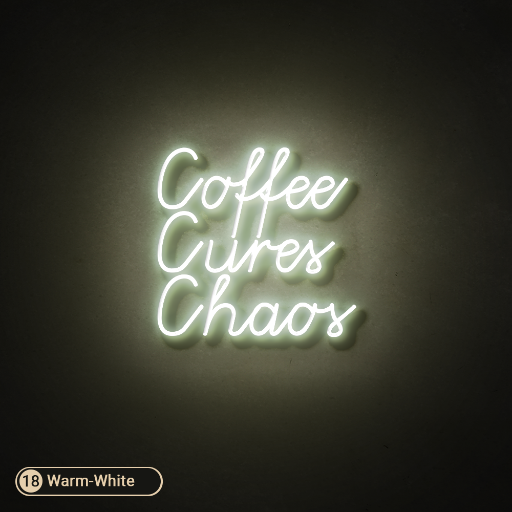 COFFEE CURES CHAOS LED NEON SIGN - Treesy Green