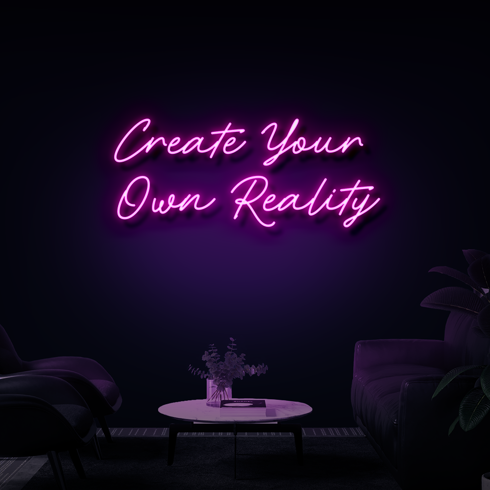 CREATE YOUR OWN REALITY LED NEON SIGN - Treesy Green