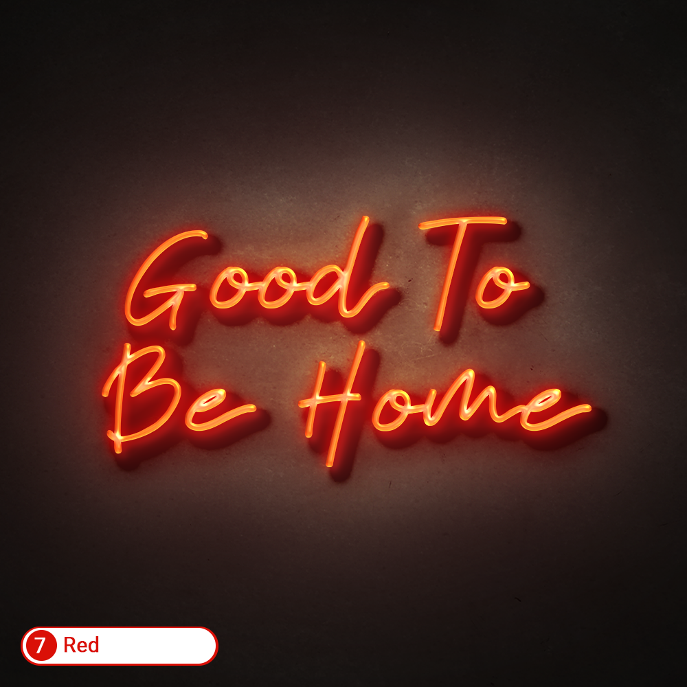 GOOD TO BE HOME LED NEON SIGN - Treesy Green