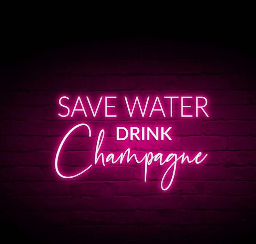 Save Water Drink Champagne LED Neon Sign - Treesy Green