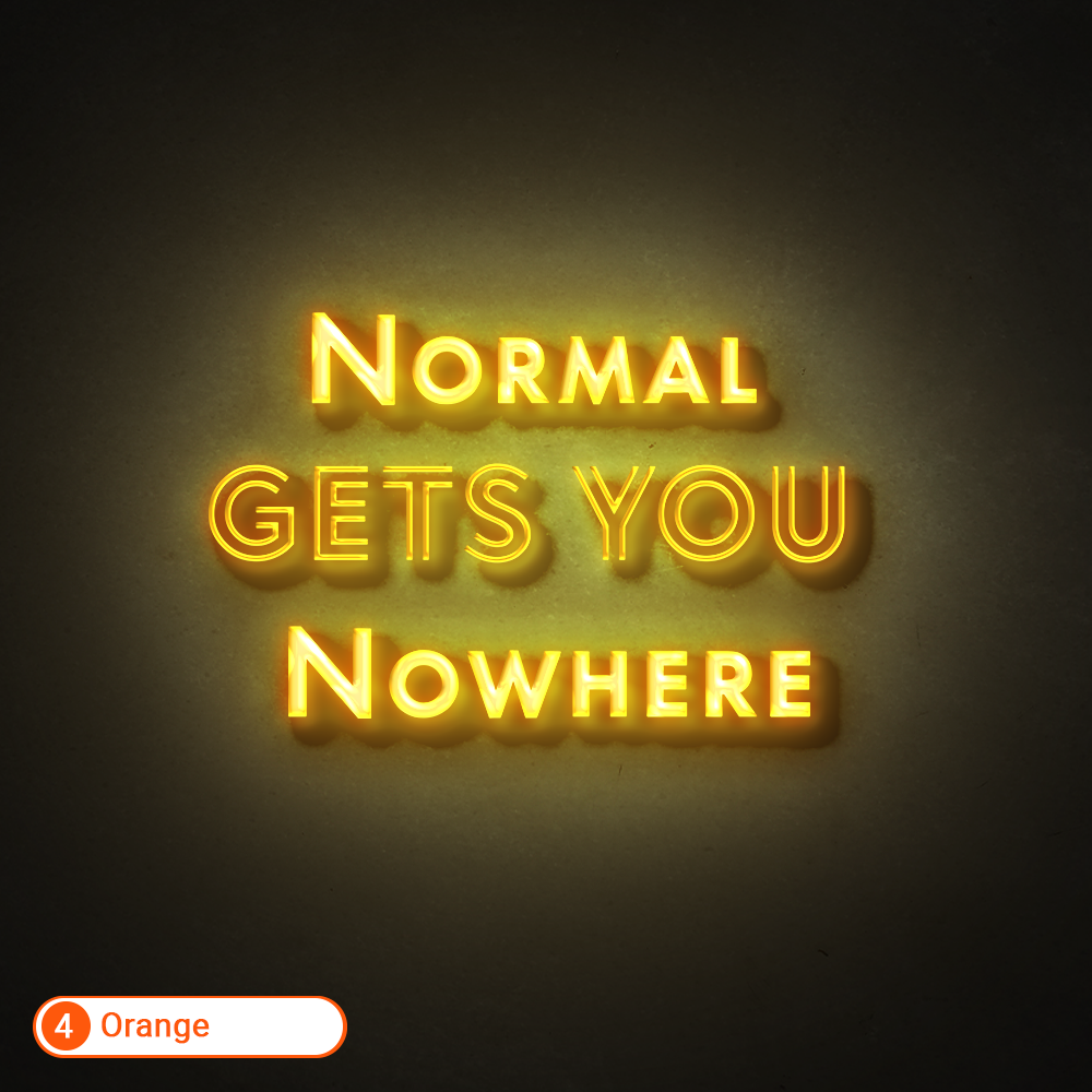 NORMAL GETS YOU NOWHERE LED NEON SIGN - Treesy Green