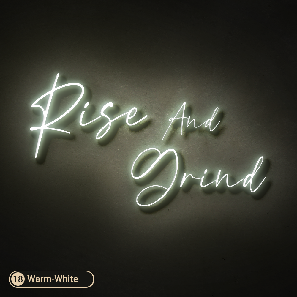 RISE AND GRIND LED NEON SIGN - Treesy Green