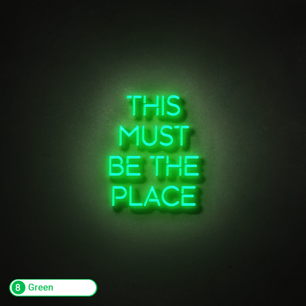THIS MUST BE THE PLACE LED NEON SIGN - Treesy Green